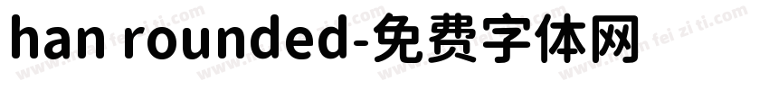 han rounded字体转换